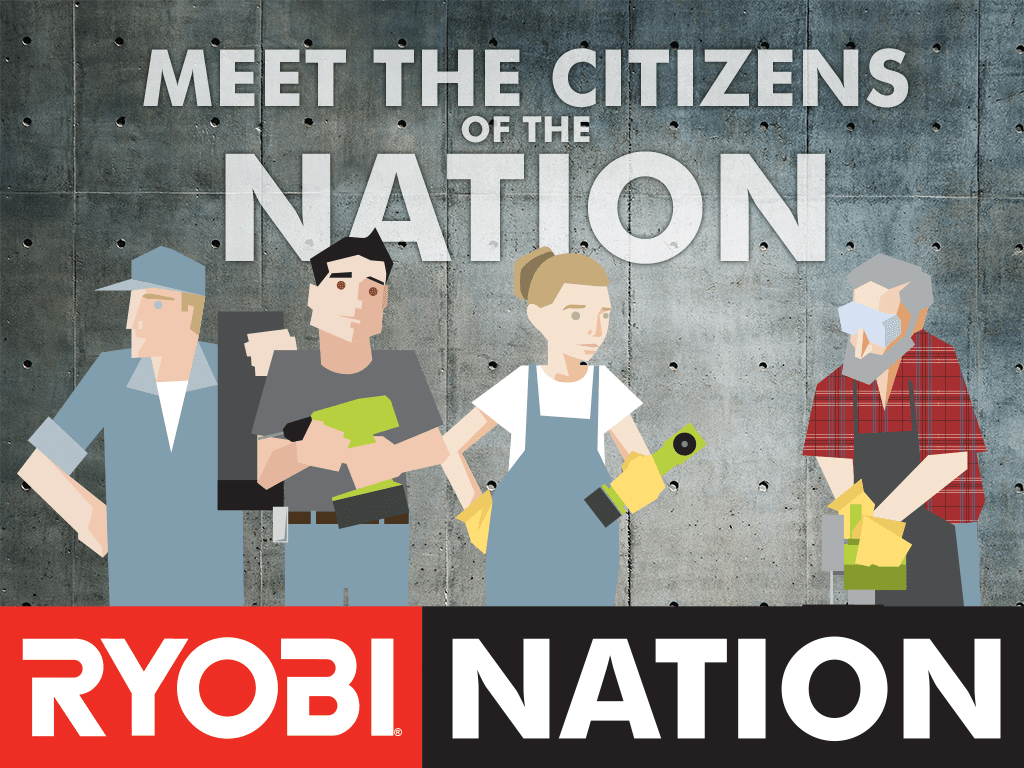 Meet the Citizens of the RYOBI Nation